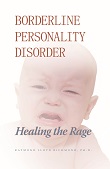Borderliine Personality Disorder: Healing the Rage