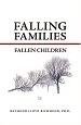 Falling Families, Fallen Children